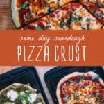 same day sourdough pizza crust