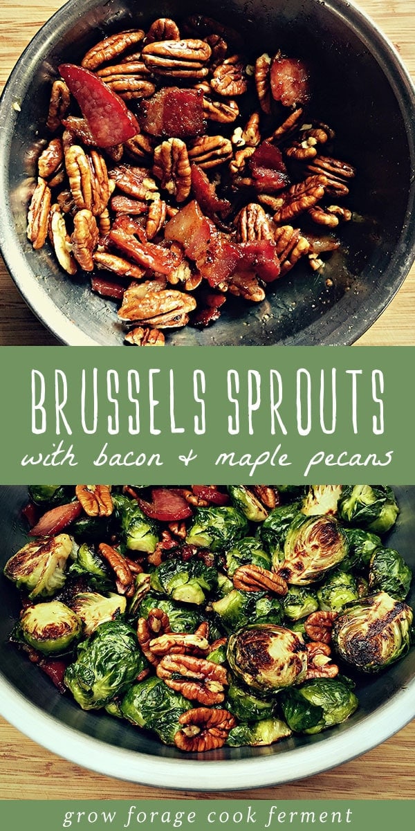Roasted Brussels Sprouts with Bacon and Maple Pecans