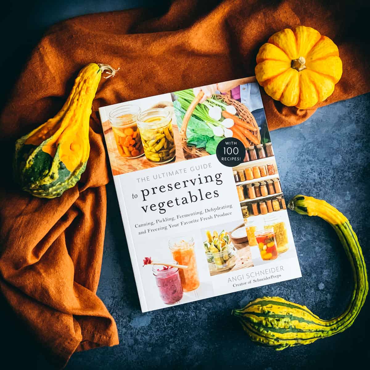 the ultimate guide to preserving vegetables book