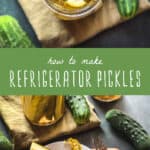 how to make refrigerator pickles