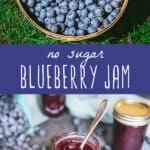 Picture of fresh blueberries in a basket and a picture of blueberry jam with a spoon in it, and a middle banner that reads no sugar blueberry jam.