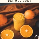Homemade Orange Curd Recipe