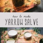 how to make yarrow salve