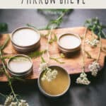 yarrow salve recipe