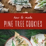 how to make pine tree cookies