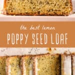 the best lemon poppy seed loaf